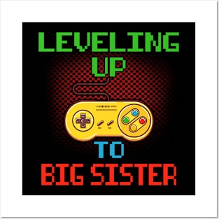 Promoted To Big Sister T-Shirt Unlocked Gamer Leveling Up Posters and Art